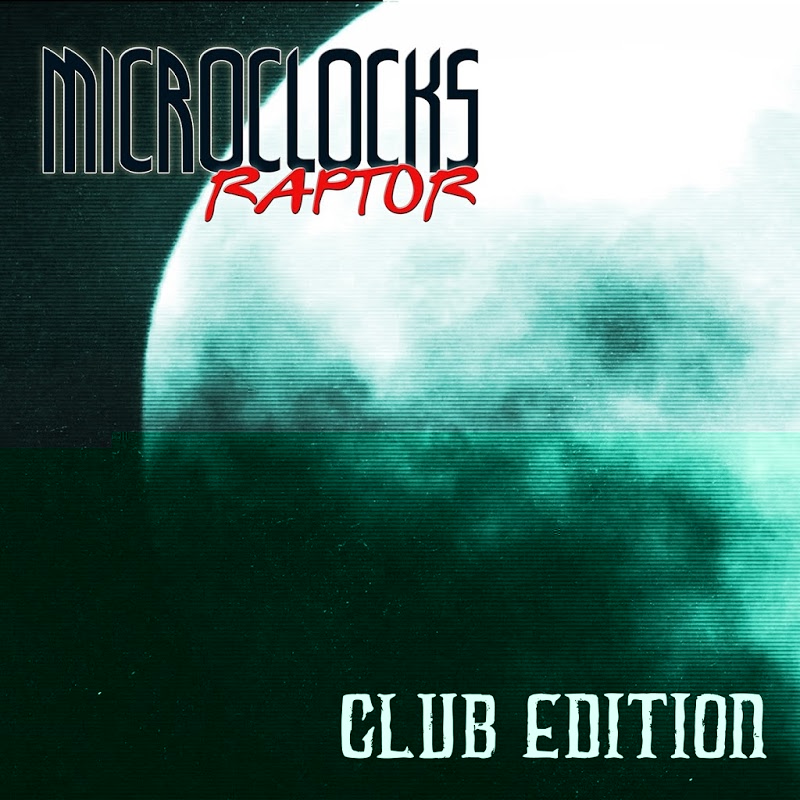 microClocks - Raptor (Van Undercut We Catch You Remix)